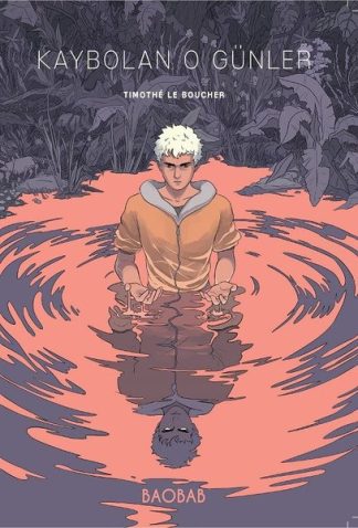 Kaybolan O Günler - Graphic Novel