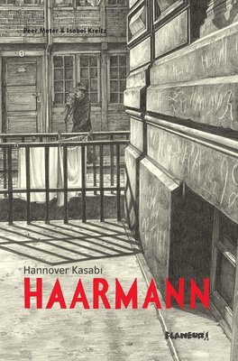 Hannover Kasabı Haarmann – Graphic Novel