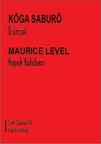 Örümcek / Köpek Kulübesi - Craft Öyküler VI (Booklet)